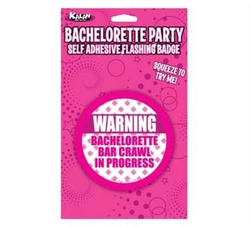 Bachelorette Party Self Adhesive Flashing Badge - Warning: Bachelorette Bar Crawl in Progress K-SF304